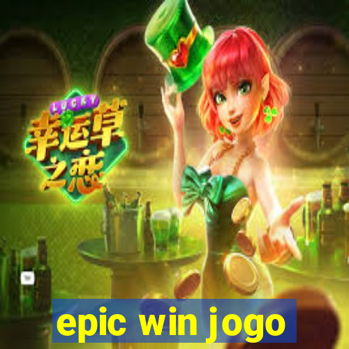 epic win jogo